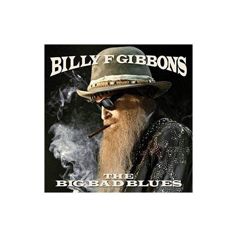 The Big Bad Blues (Billy F Gibbons) CD